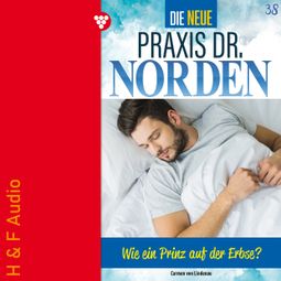Das Buch “Wie ein Prinz auf der Erbse - Die neue Praxis Dr. Norden, Band 38 (ungekürzt) – Carmen von Lindenau” online hören
