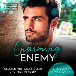 Das Buch “Charming Enemy (ungekürzt) – C. R. Scott, Emily West” online hören