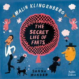 Das Buch “The Secret Life of Farts (Unabridged) – Malin Klingenberg” online hören