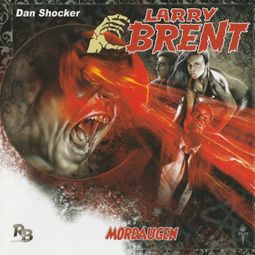 Das Buch “Larry Brent, Folge 10: Mordaugen – Jürgen Grasmück” online hören