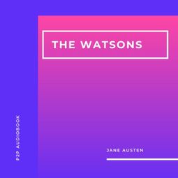 Das Buch “The Watsons (Unabridged) – Jane Austen” online hören