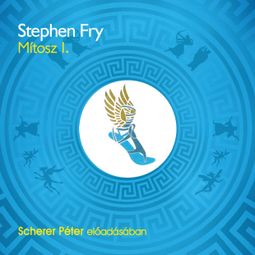 Das Buch “Mítosz I. (teljes) – Stephen Fry” online hören