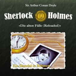 Das Buch “Sherlock Holmes, Die alten Fälle (Reloaded), Fall 9: Ein Skandal in Böhmen – Arthur Conan Doyle” online hören