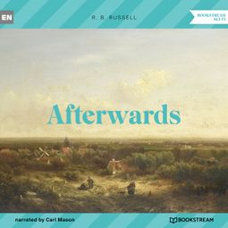 Das Buch “Afterwards (Unabridged) – R. B. Russell” online hören