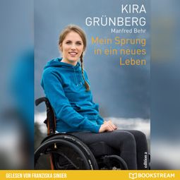 Das Buch “Mein Sprung in ein neues Leben (Ungekürzt) – Kira Grünberg, Manfred Behr” online hören