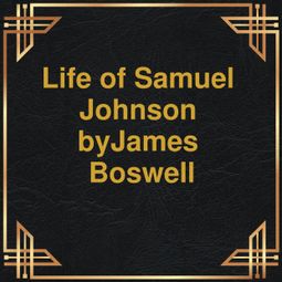 Das Buch “Life of Samuel Johnson (Unabridged) – James Boswell” online hören