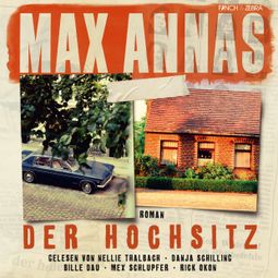 Das Buch “Der Hochsitz (Ungekürzt) – Max Annas” online hören
