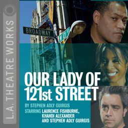 Das Buch “Our Lady of 121st Street – Stephen Adly Guirgis” online hören