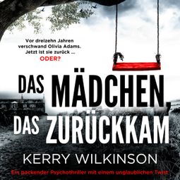 Das Buch “Das Mädchen, das zurückkam (Ungekürzt)” online hören