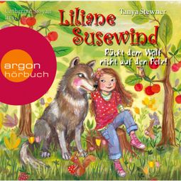 Das Buch “Liliane Susewind, Rückt dem Wolf nicht auf den Pelz! (gekürzt) – Tanya Stewner” online hören