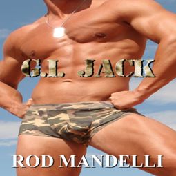 Das Buch “G.I. Jack (Unabridged) – Rod Mandelli” online hören
