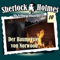 Das Buch “Sherlock Holmes, Die Originale, Fall 10: Der Baumeister von Norwood – Arthur Conan Doyle” online hören