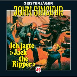 Das Buch “John Sinclair, Folge 49: Ich jagte Jack the Ripper – Jason Dark” online hören