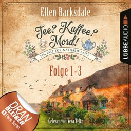 Das Buch “Nathalie Ames ermittelt - Tee? Kaffee? Mord!, Sammelband 1: Folge 1-3 (Ungekürzt) – Ellen Barksdale” online hören