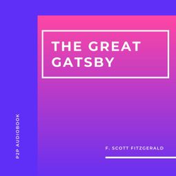 Das Buch “The Great Gatsby (Unabridged) – F. Scott Fitzgerald” online hören