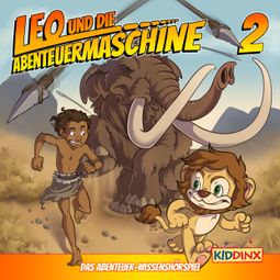 Das Buch “Leo und die Abenteuermaschine, Folge 2: Leo und das Rätsel der Wandmalerei – Matthias Arnold” online hören
