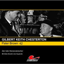 Das Buch “Pater Brown, Folge 42: Der tote Herzensbrecher – Gilbert Keith Chesterton” online hören