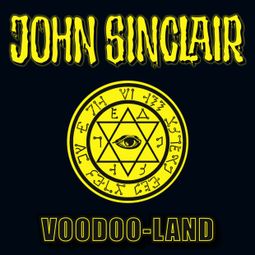 Das Buch “John Sinclair, Voodoo-Land, Sonderedition 05 – Jason Dark” online hören