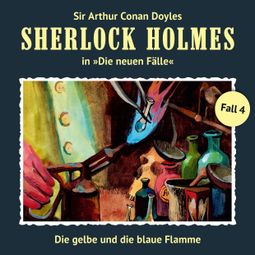 Das Buch «Sherlock Holmes, Die neuen Fälle, Fall 4: Die gelbe und die blaue Flamme – Andreas Masuth» online hören