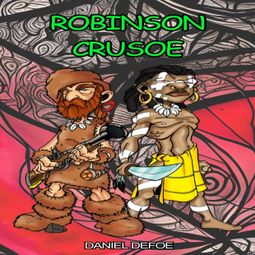 Das Buch “Robinson Crusoe (Unabridged) – Daniel Defoe” online hören