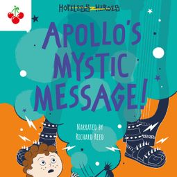 Das Buch “Apollo's Mystic Message! - Hopeless Heroes, Book 5 (Unabridged) – Stella Tarakson” online hören