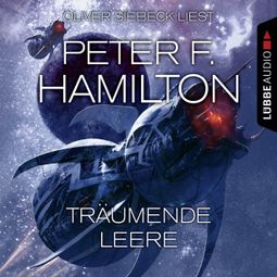 Das Buch “Träumende Leere (Ungekürzt) – Peter F. Hamilton” online hören