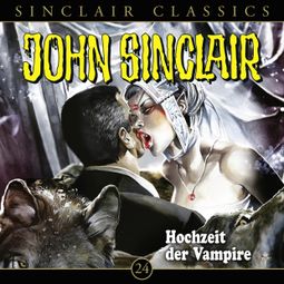 Das Buch “John Sinclair, Classics, Folge 24: Hochzeit der Vampire – Jason Dark” online hören