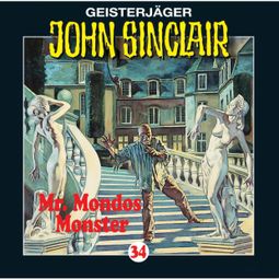 Das Buch “John Sinclair, Folge 34: Mr. Mondos Monster (1/2) – Jason Dark” online hören