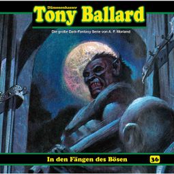 Das Buch «Tony Ballard, Folge 36: In den Fängen des Bösen – Thomas Birker» online hören
