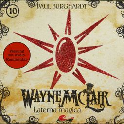 Das Buch “Wayne McLair, Folge 10: Der Feueropal (Fassung mit Audio-Kommentar) – Paul Burghardt” online hören