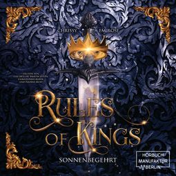 Das Buch “Rules of Kings - Sonnenbegehrt (ungekürzt) – Chrissy Em Rose” online hören