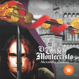 Das Buch “El Conde de Montecristo – Alejandro Dumas” online hören