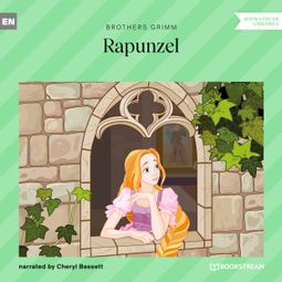 Das Buch “Rapunzel (Unabridged) – Brothers Grimm” online hören
