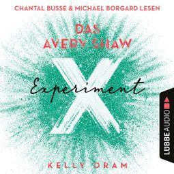 Das Buch “Das Avery Shaw Experiment (Ungekürzt) – Kelly Oram” online hören