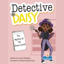 Das Buch “The Mystery of the Stolen Snacks - Detective Daisy (Unabridged) – Laurie Friedman” online hören