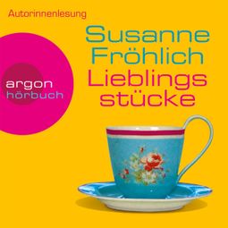 Das Buch “Lieblingsstücke - Ein Andrea Schnidt Roman, Band 5 (Gekürzte Fassung) – Susanne Fröhlich” online hören