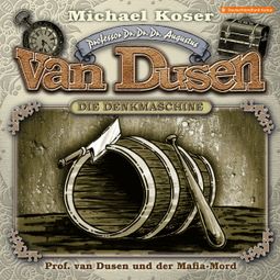 Das Buch “Professor van Dusen, Folge 44: Professor van Dusen und der Mafia-Mord – Michael Koser” online hören