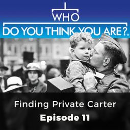 Das Buch “Finding Private Carter - Who Do You Think You Are?, Episode 11 – WHO Editors” online hören