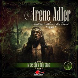 Das Buch “Irene Adler, Sonderermittlerin der Krone, Folge 17: Menschen der Erde – Silke Walter” online hören