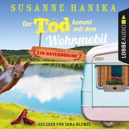 Das Buch “Der Tod kommt mit dem Wohnmobil - Sofia und die Hirschgrund-Morde, Teil 1 (Ungekürzt) – Susanne Hanika” online hören