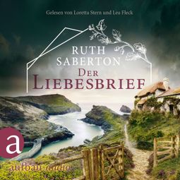 Das Buch “Der Liebesbrief (Ungekürzt) – Ruth Saberton” online hören