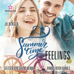Das Buch “Summertime Feelings - Summertime Romance, Band 3 (ungekürzt) – Jo Berger” online hören