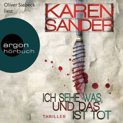 Das Buch “Ich sehe was, und das ist tot (Gekürzte Fassung) – Karen Sander” online hören