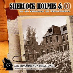 Das Buch “Sherlock Holmes & Co, Folge 7: Die Tragödie von Birlstone – Markus Winter” online hören