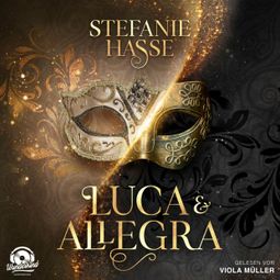 Das Buch «Luca & Allegra (Unabridged) – Stefanie Hasse» online hören