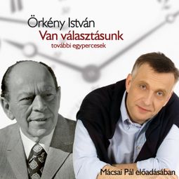 Das Buch “Van választásunk - további egypercesek – Örkény István” online hören
