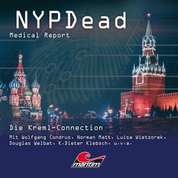 Das Buch “NYPDead - Medical Report, Folge 16: Die Kreml-Connection – Markus Topf, Vanessa Topf” online hören