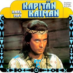 Das Buch “Karl May - Kapitän Kaiman – Karl May, Rolf Bohn” online hören