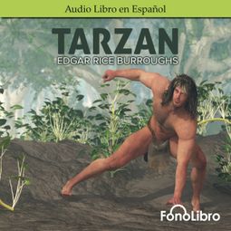 Das Buch “Tarzán (abreviado) – Edgar Rice Burroughs” online hören