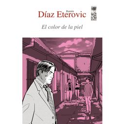 Das Buch “El color de la piel (Completo) – Ramón Díaz Eterovic” online hören